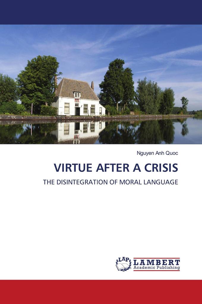 VIRTUE AFTER A CRISIS