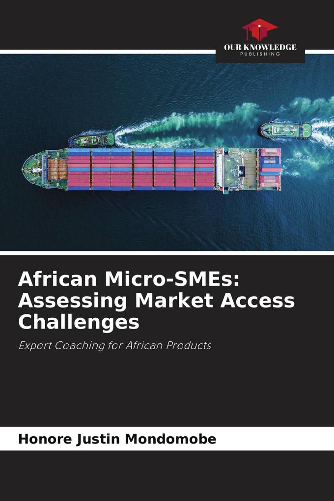 African Micro-SMEs: Assessing Market Access Challenges