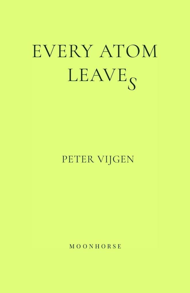 Every Atom Leaves