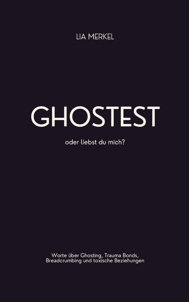 Ghostest oder liebst du mich?