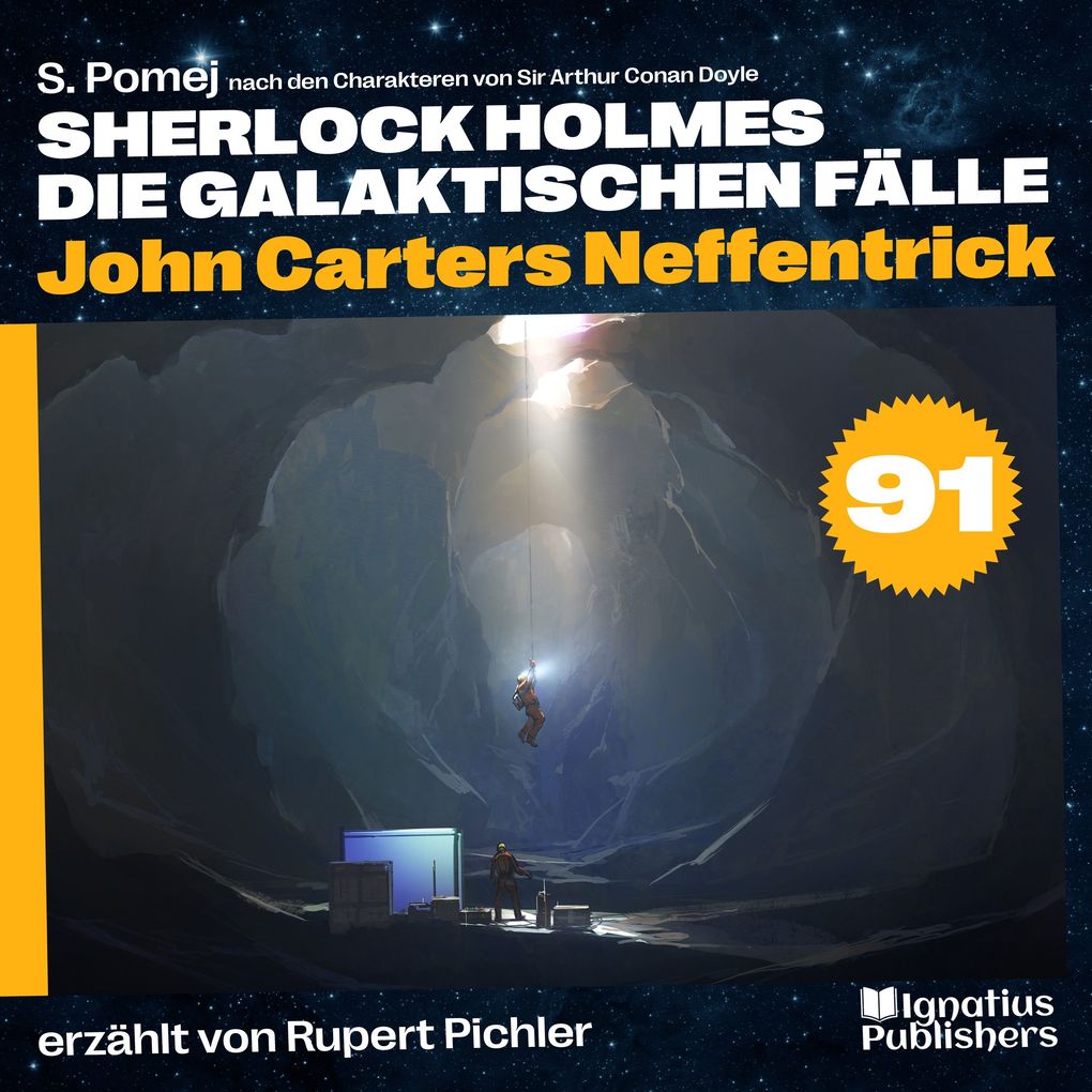 John Carters Neffentrick (Sherlock Holmes - Die galaktischen Fälle Folge 91)