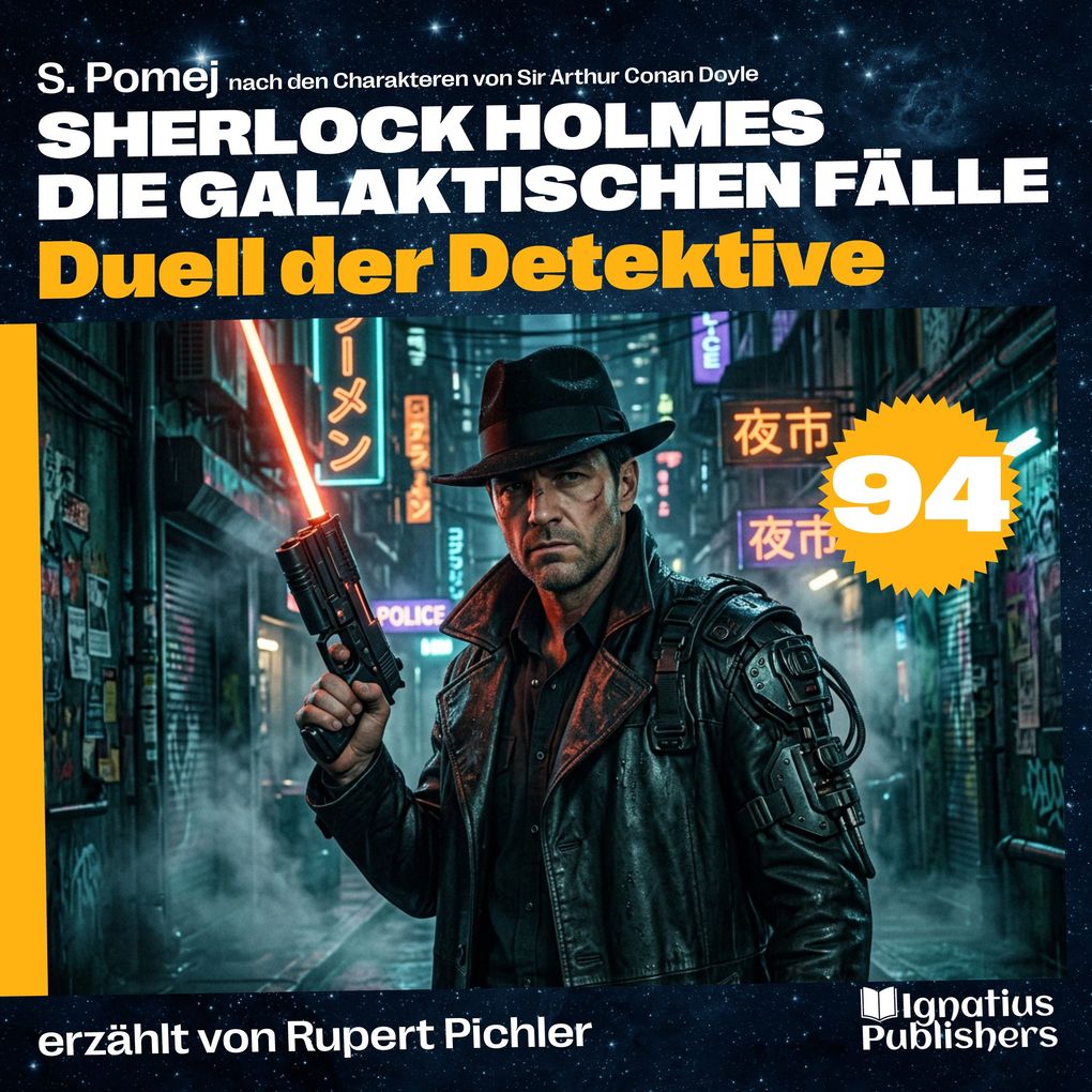 Duell der Detektive (Sherlock Holmes - Die galaktischen Fälle Folge 94)