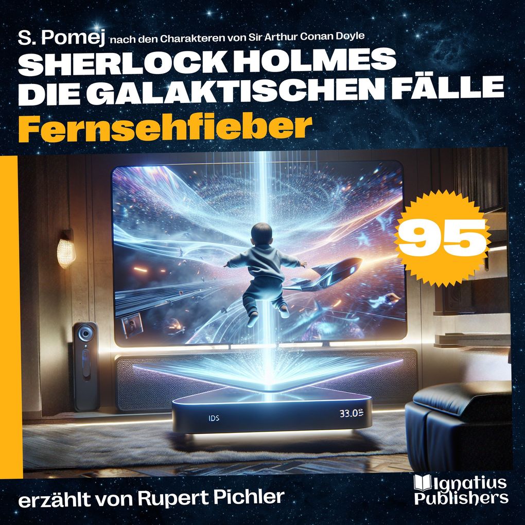 Fernsehfieber (Sherlock Holmes - Die galaktischen Fälle Folge 95)