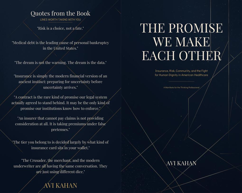 The Promise We Make Each Other Insurance Risk Community and the Fight for Human Dignity in American Healthcare