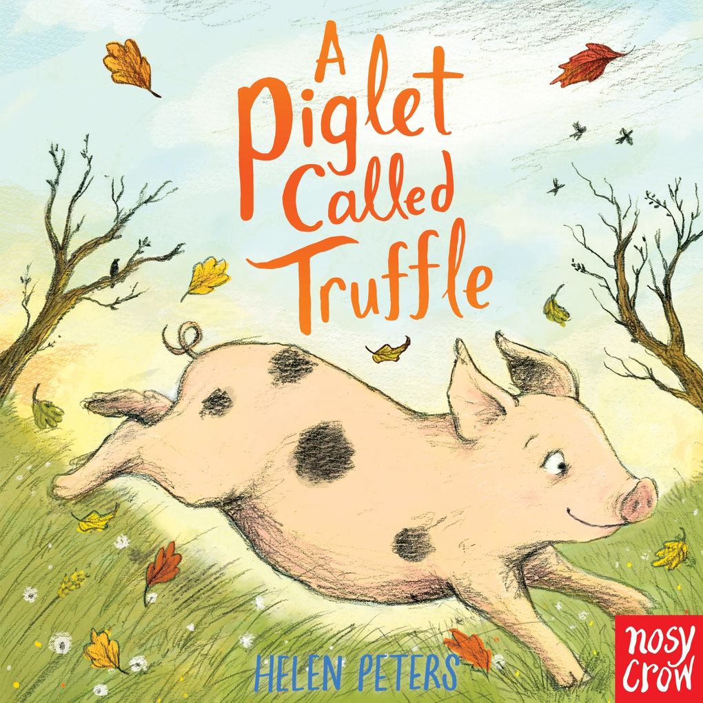 A Piglet Called Truffle
