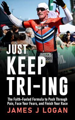 Just Keep TRI-ING
