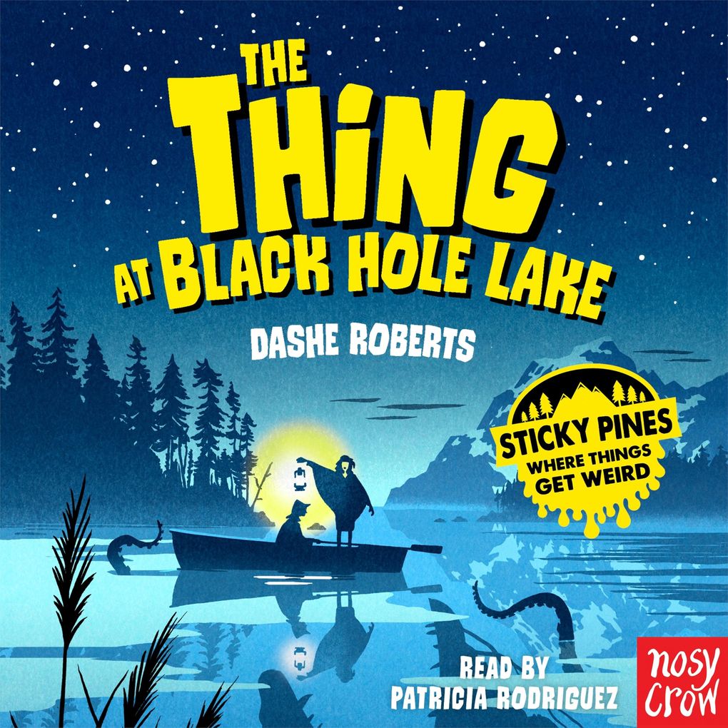 Sticky Pines: The Thing At Black Hole Lake