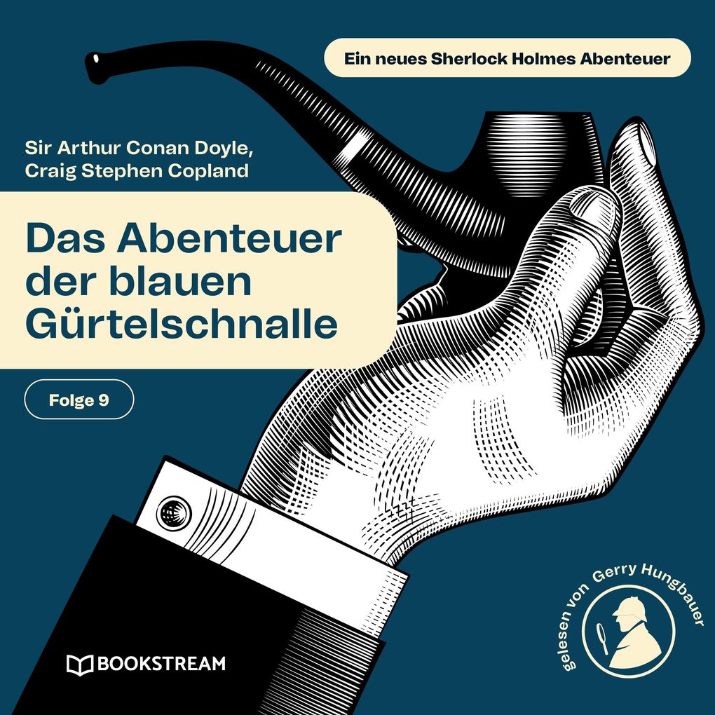Das Abenteuer der blauen Gürtelschnalle (Ein neues Sherlock Holmes Abenteuer Folge 9)