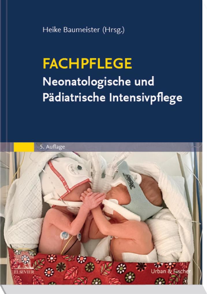 Fachpflege Neonatologische und Pädiatrische Intensivpflege