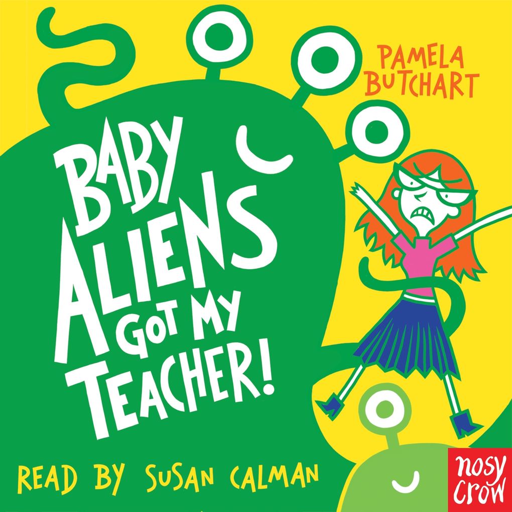 Baby Aliens Got My Teacher