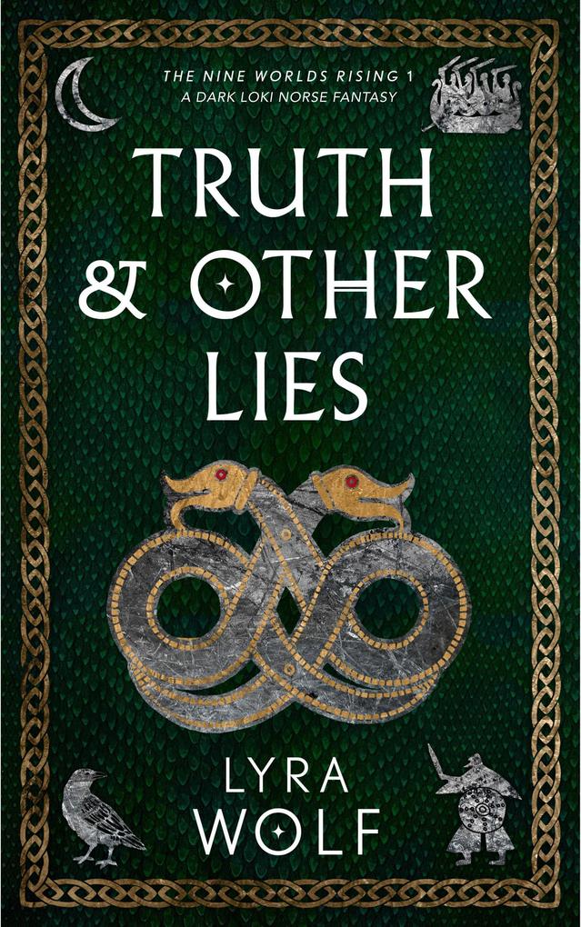 Truth and Other Lies: A Dark Loki Norse Fantasy