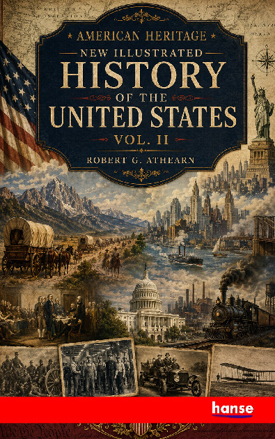 American Heritage New Illustrated History of the United States