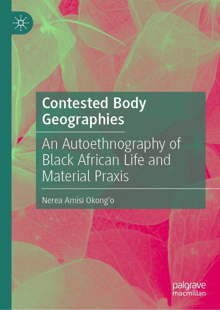 Contested Body Geographies