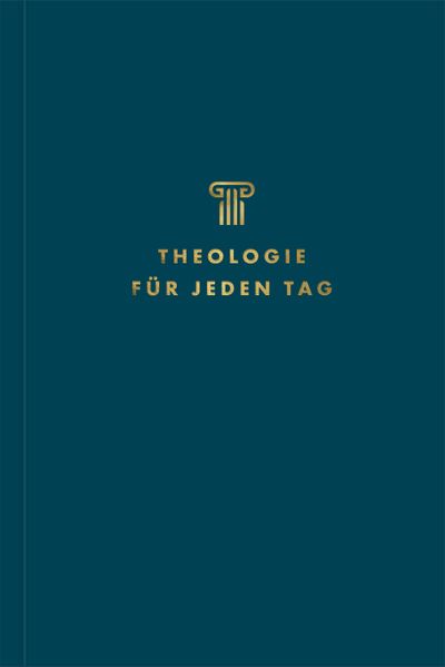 Theologie für jeden Tag