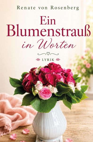 Ein Blumenstrauß in Worten