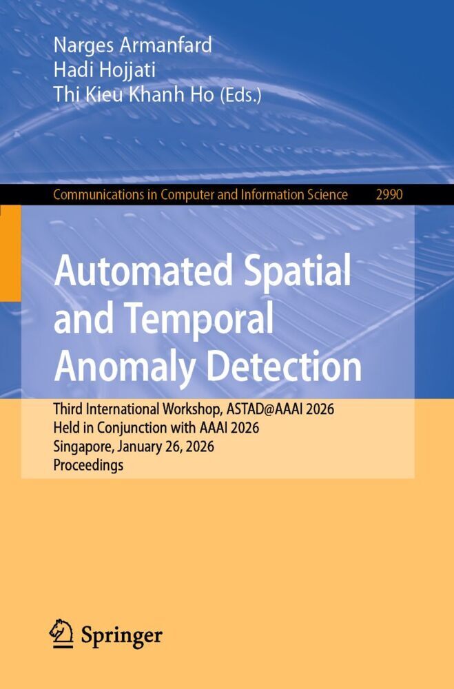 Automated Spatial and Temporal Anomaly Detection