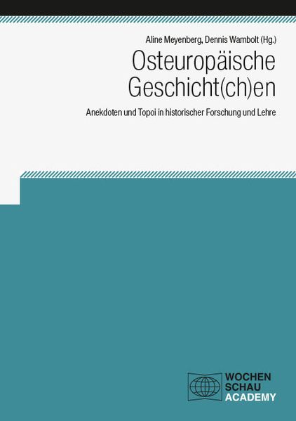 Osteuropäische Geschicht(ch)en