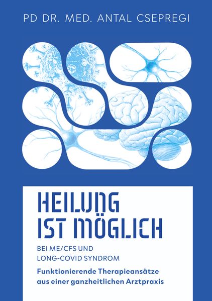 Heilung ist möglich bei ME/CFS und Long-Covid Syndrom
