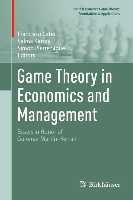 Game Theory in Economics and Management