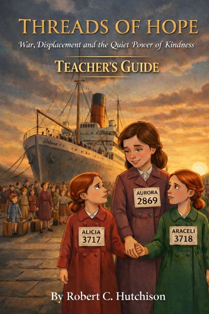 Threads of Hope - Teacher's Guide