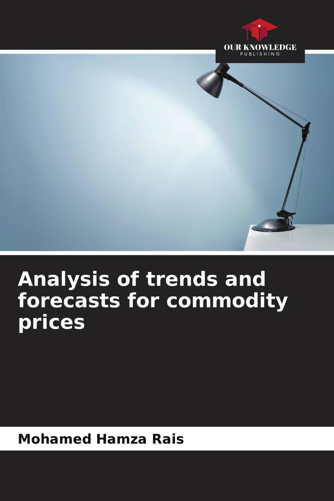 Analysis of trends and forecasts for commodity prices