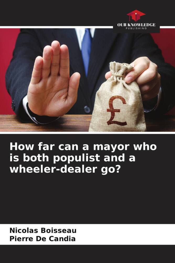 How far can a mayor who is both populist and a wheeler-dealer go?