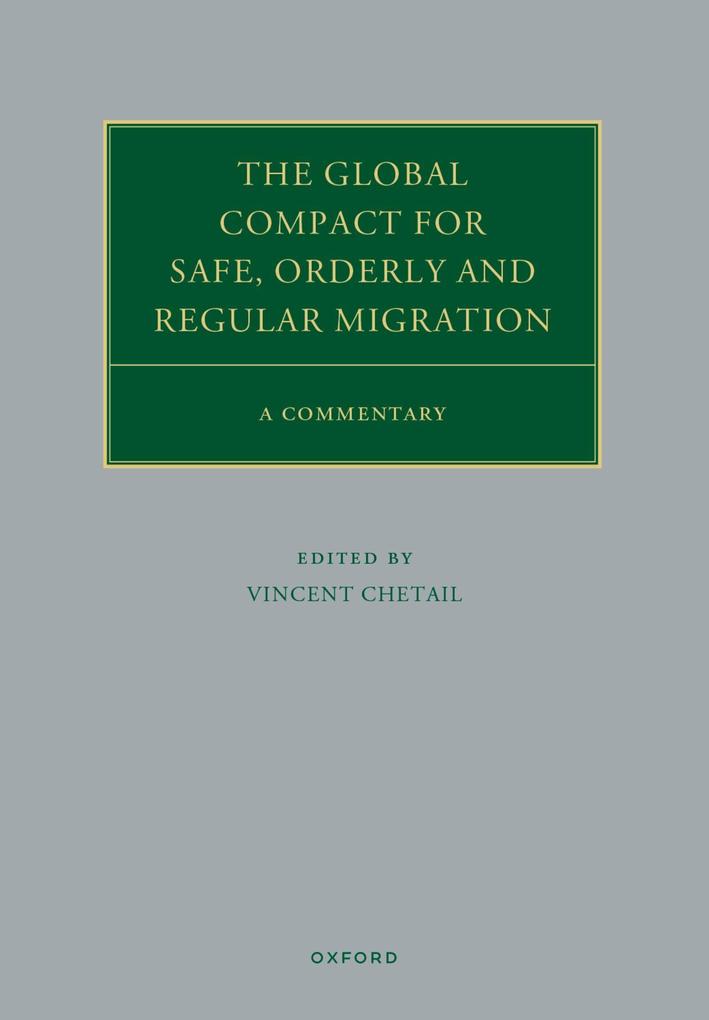 The Global Compact for Safe Orderly and Regular Migration