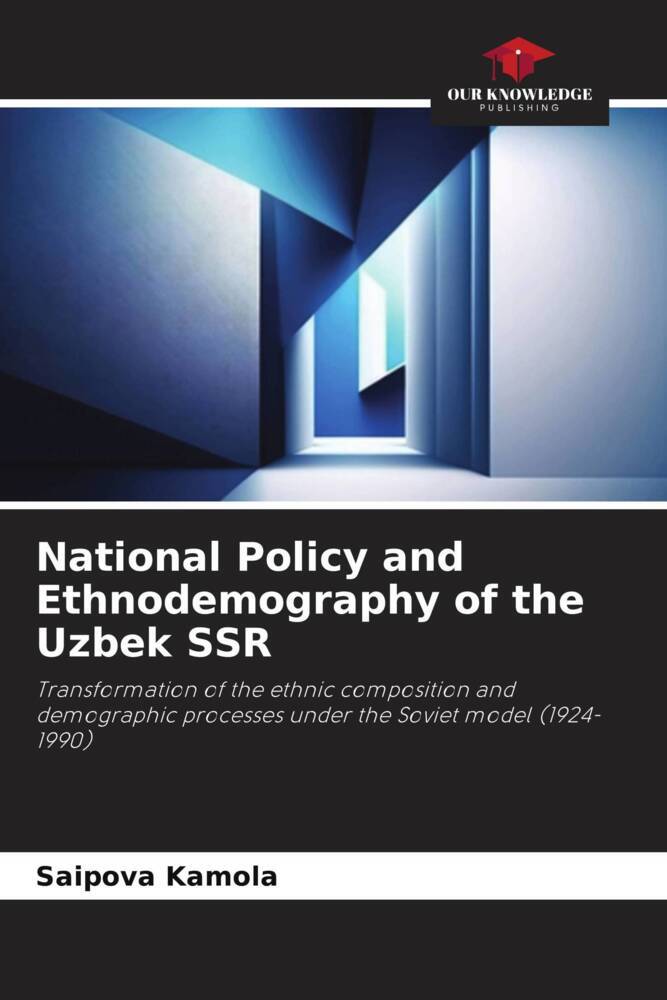 National Policy and Ethnodemography of the Uzbek SSR