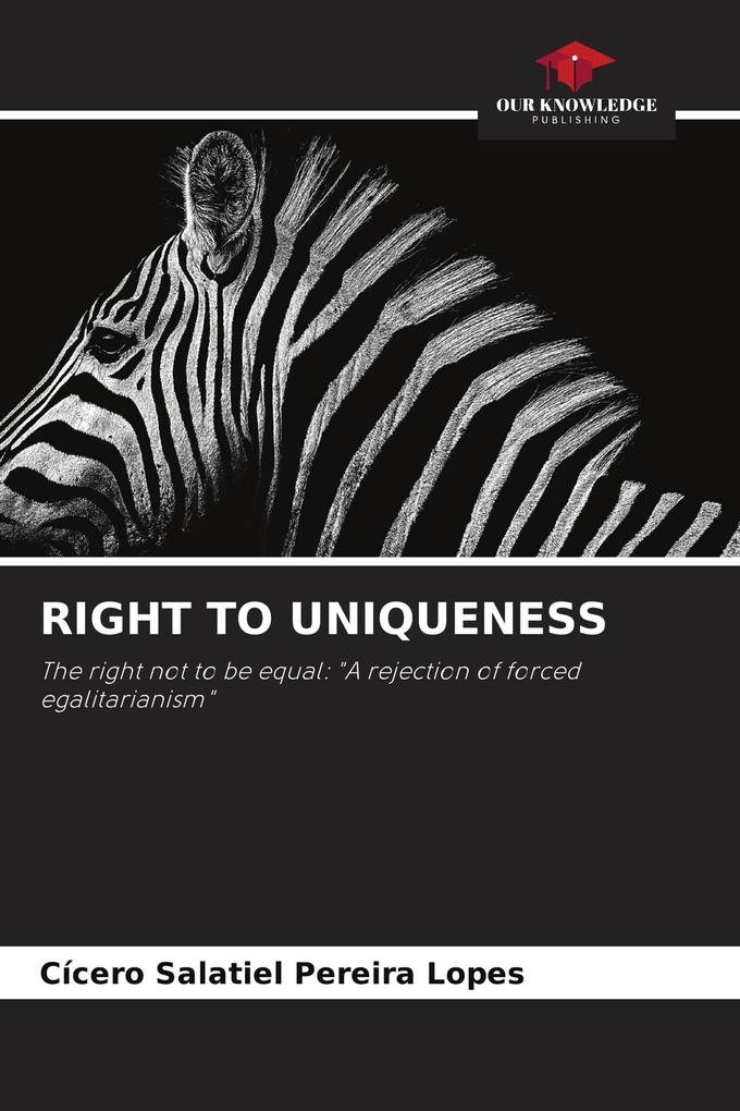 RIGHT TO UNIQUENESS