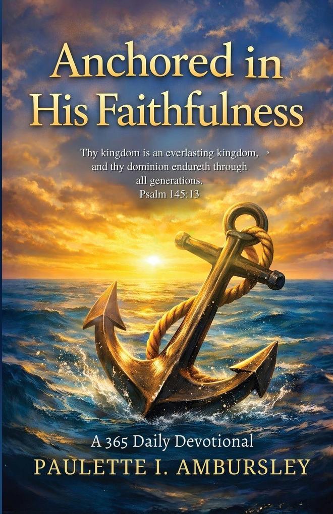 Anchored in His Faithfulness