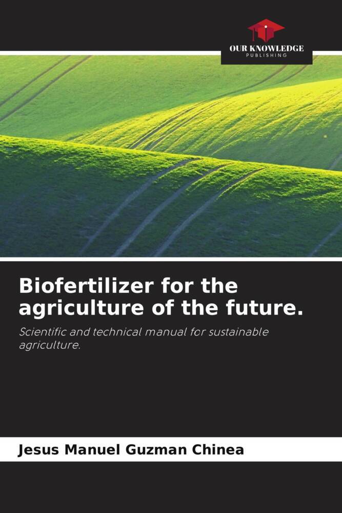 Biofertilizer for the agriculture of the future.