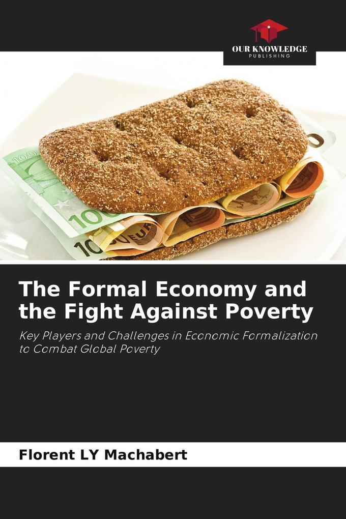 The Formal Economy and the Fight Against Poverty