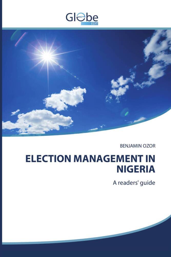 ELECTION MANAGEMENT IN NIGERIA
