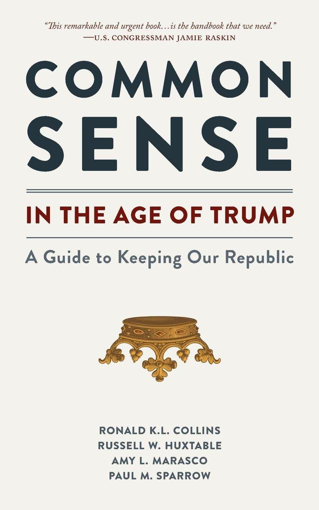 Common Sense in the Age of Trump