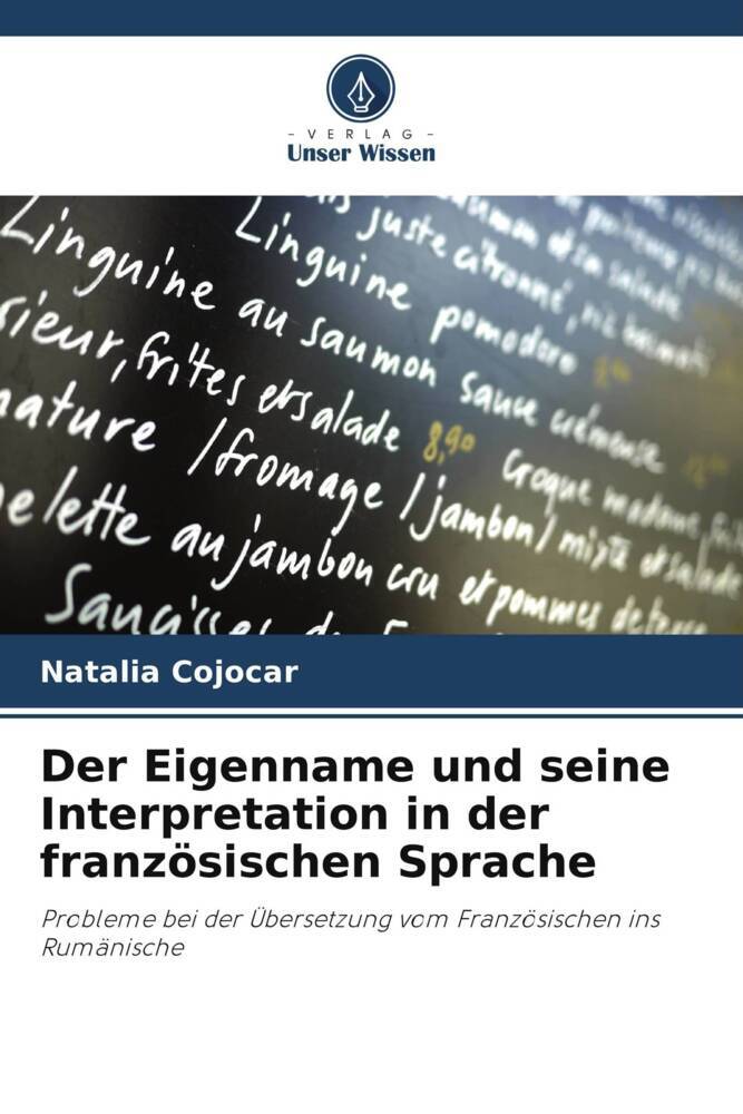 Der Eigenname und seine Interpretation in der französischen Sprache