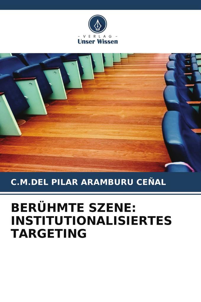 BERÜHMTE SZENE: INSTITUTIONALISIERTES TARGETING
