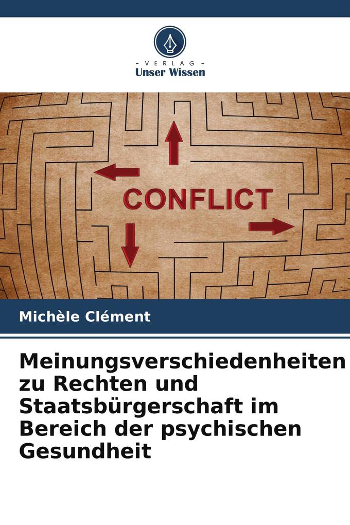 Meinungsverschiedenheiten zu Rechten und Staatsbürgerschaft im Bereich der psychischen Gesundheit
