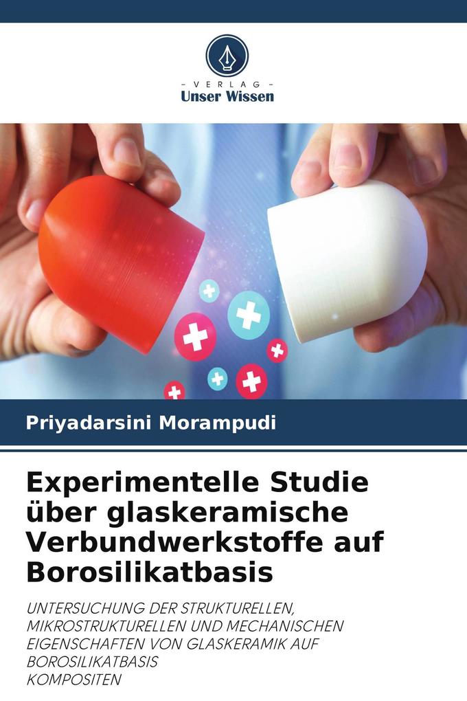 Experimentelle Studie über glaskeramische Verbundwerkstoffe auf Borosilikatbasis