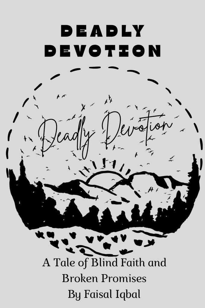 Deadly Devotion