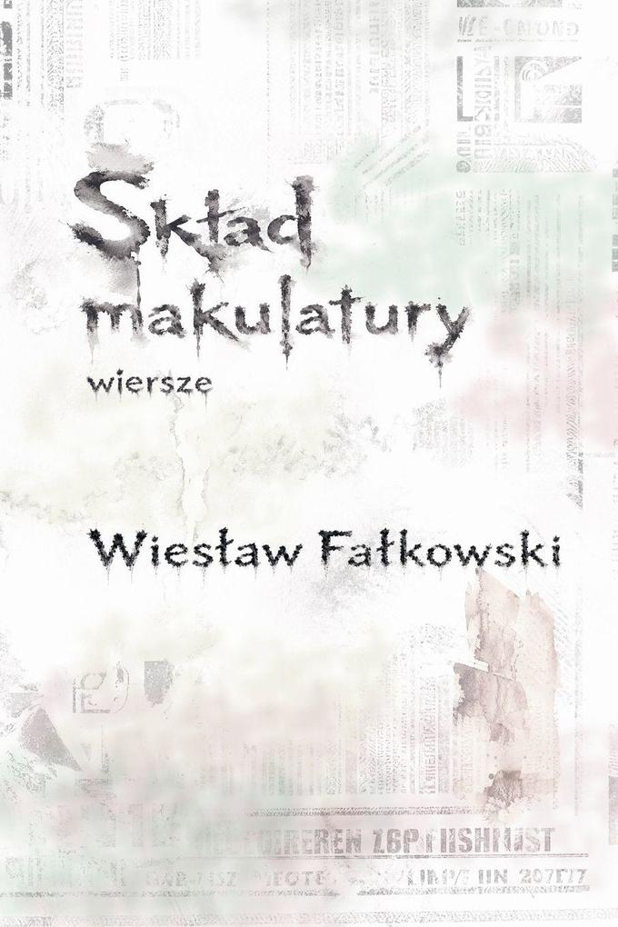 Skad makulatury. Wiersze