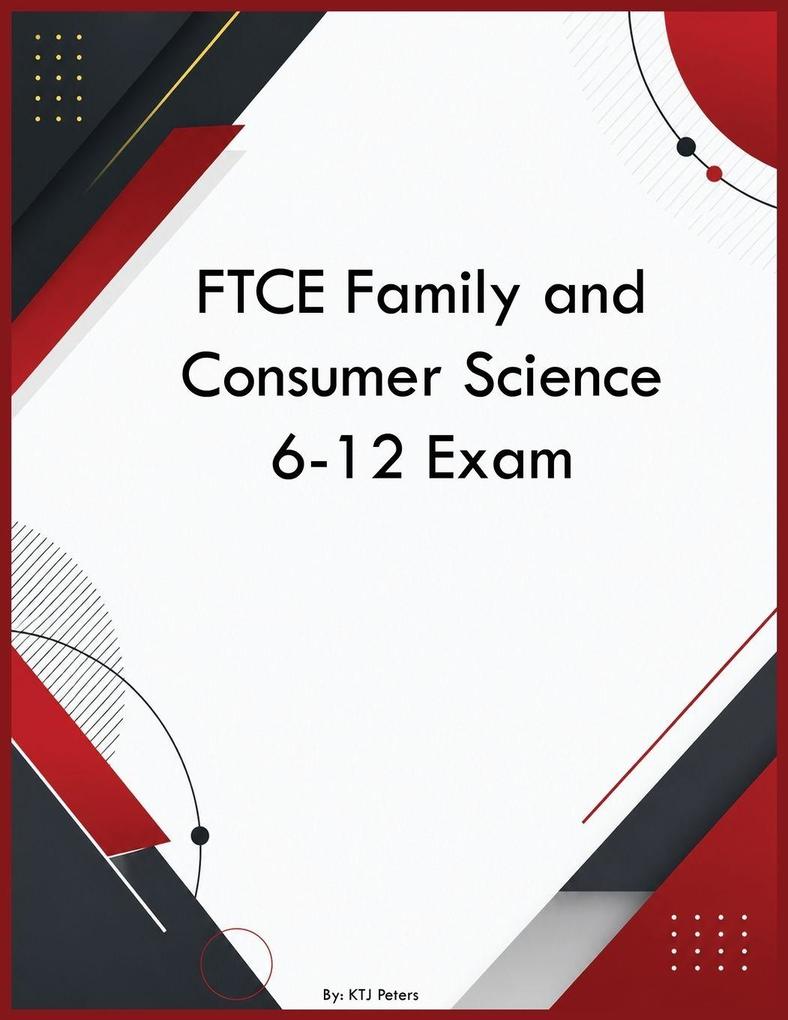 FTCE Family and Consumer Science 6-12 Exam