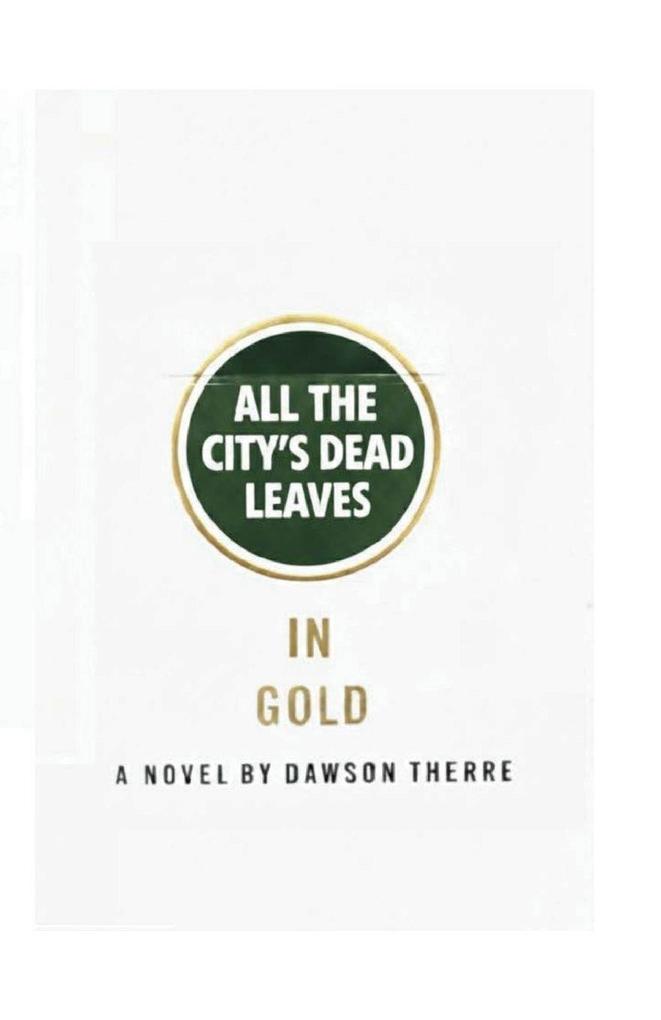 ALL THE CITY'S DEAD LEAVES