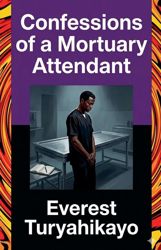 Confessions of a Mortuary Attendant