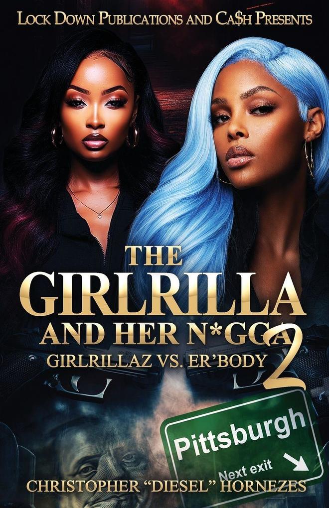 The Girlrilla and Her N*gga 2