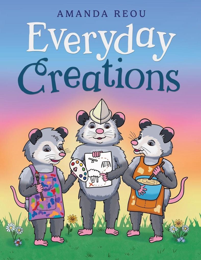 Everyday Creations