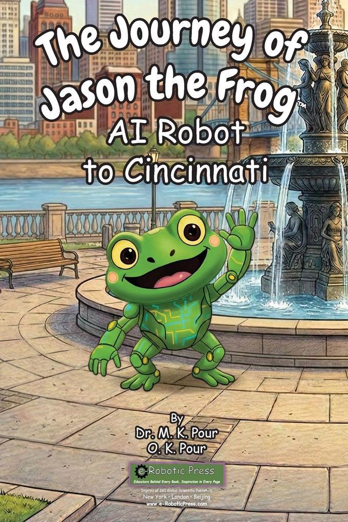 The Journey of Jason the Frog(TM) AI Robot to Cincinnati
