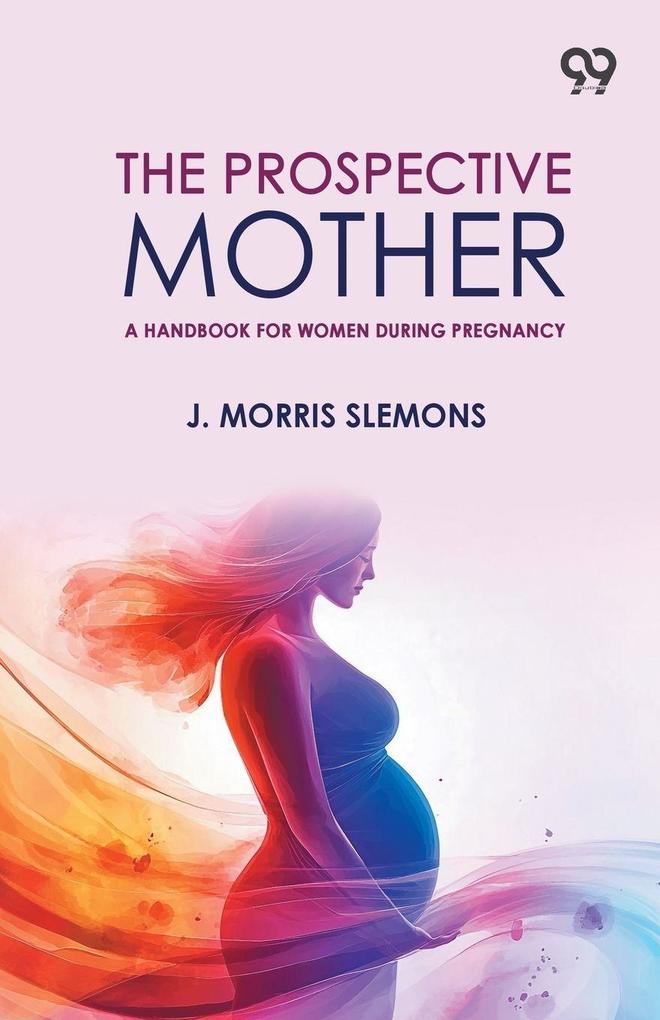 The Prospective Mother
