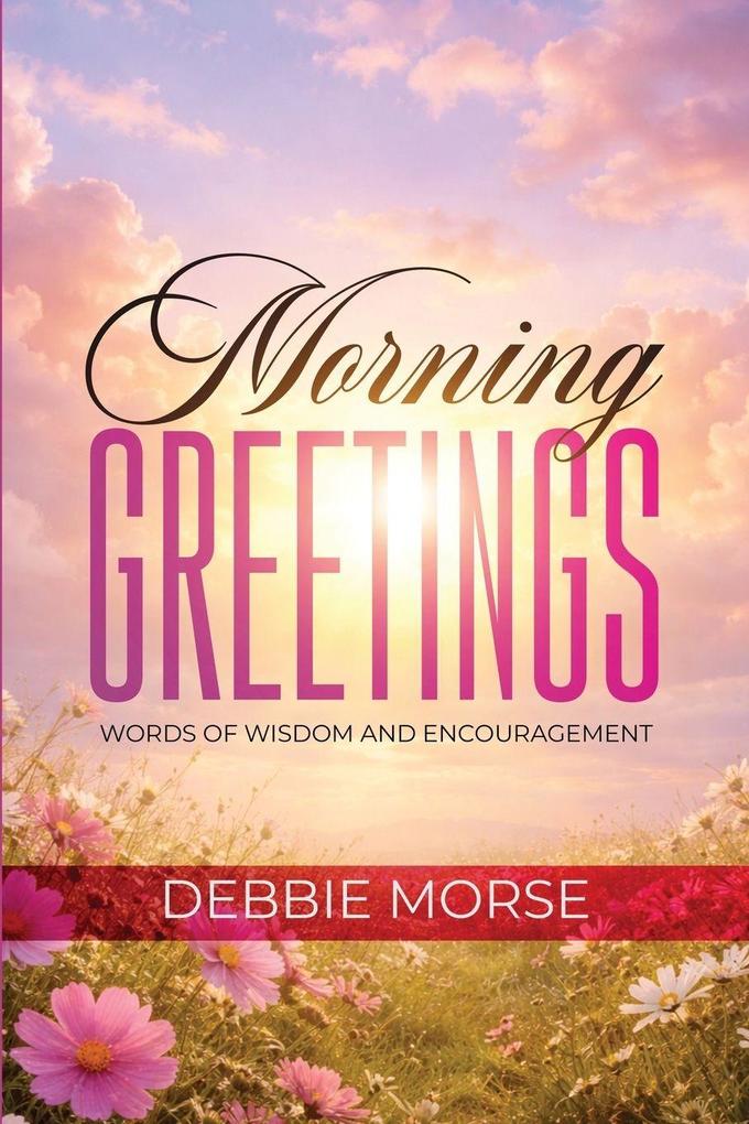 Morning Greetings