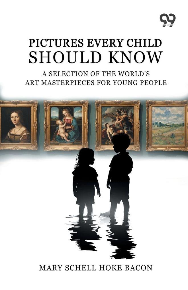 Pictures Every Child Should Know