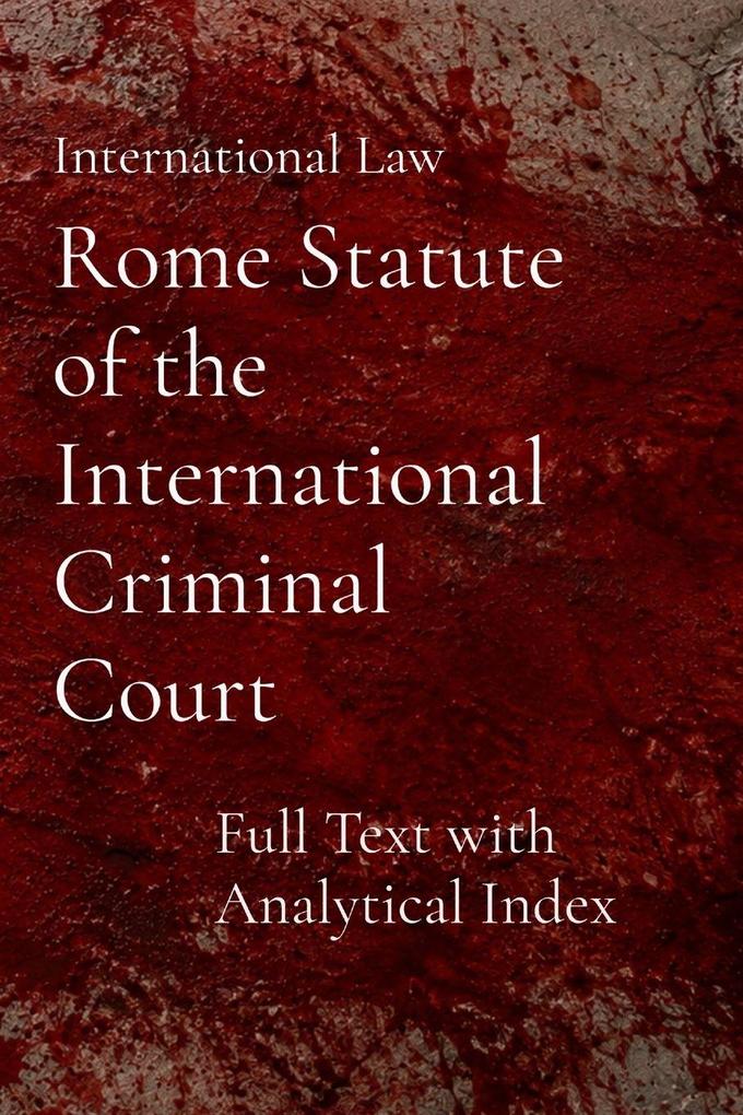 Rome Statute of the International Criminal Court